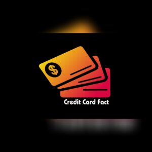 Credit Card Fact