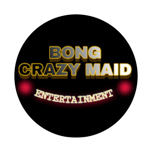 Bong crazy maid